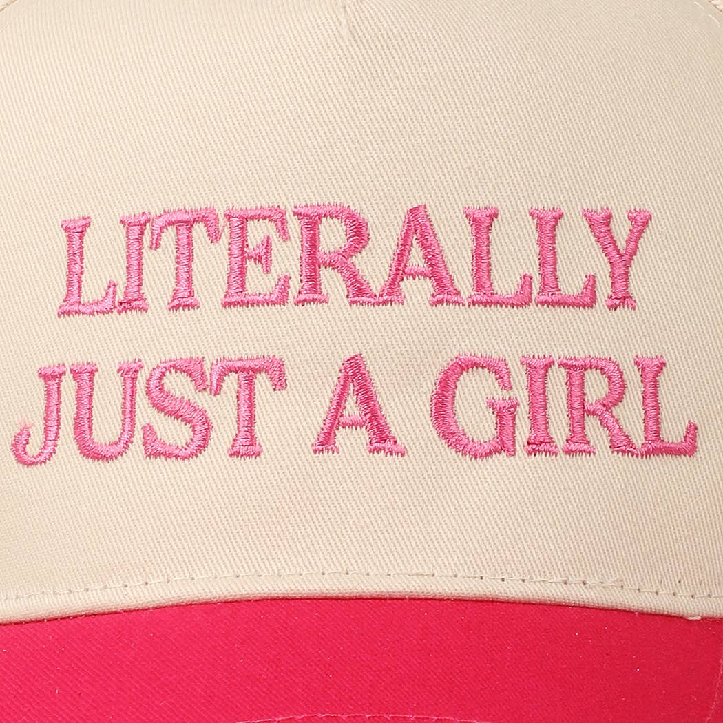 Literally Just A Girl Trucker Hat